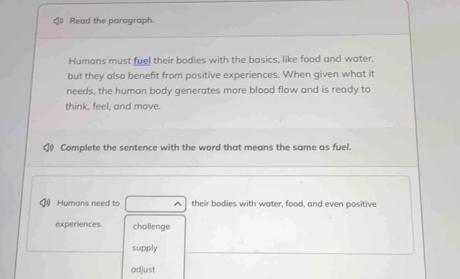 read the paragraph. humans must fuel their bodies with the basics, like…