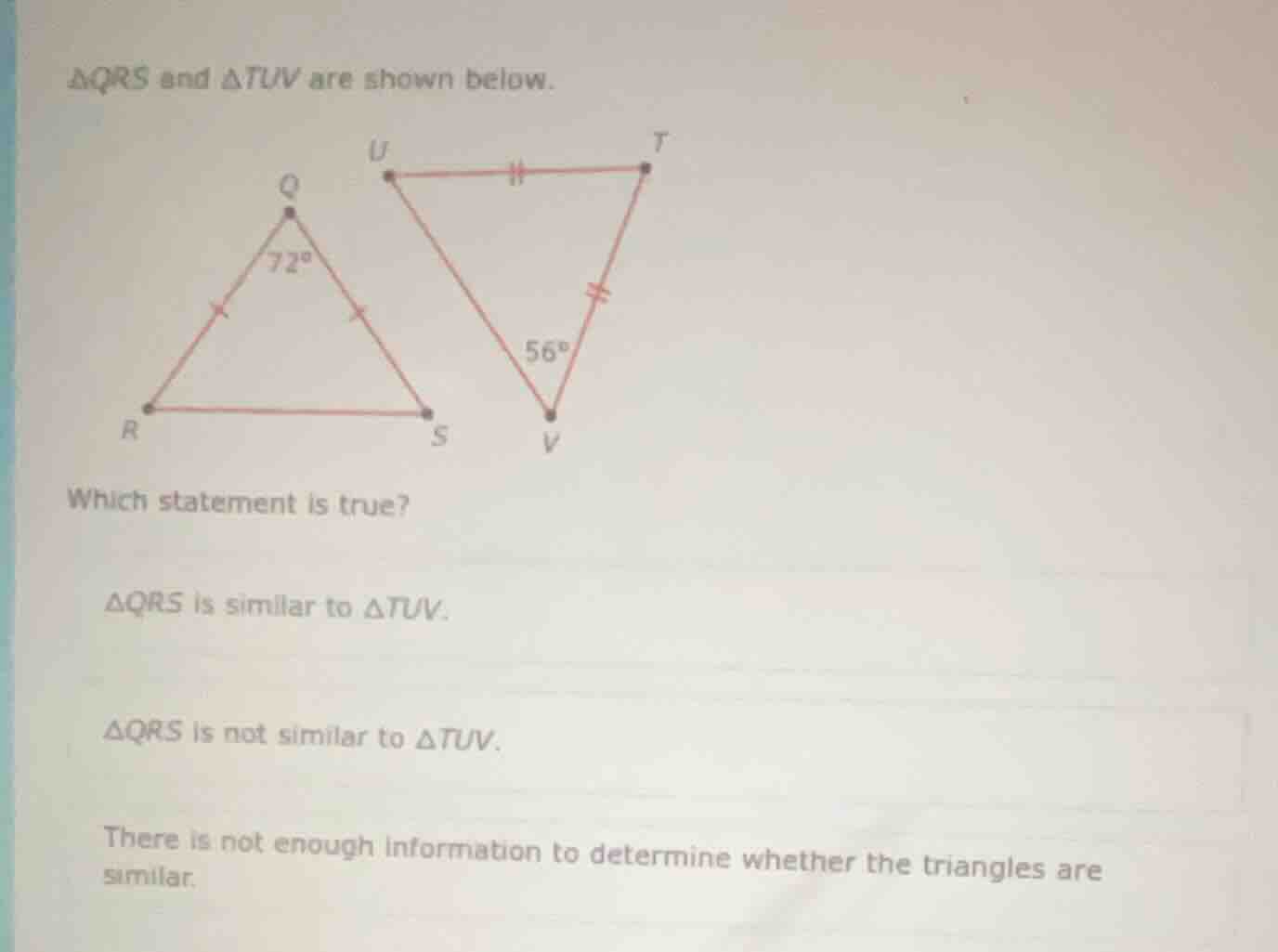 △qrs and △tuv are shown below. which statement is true? △qrs is similar…