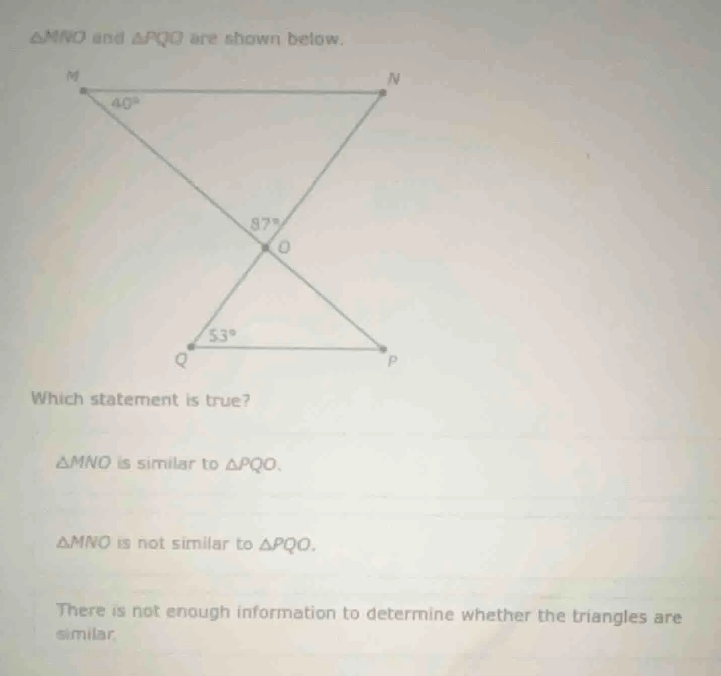 △mno and △pqo are shown below. which statement is true? △mno is similar…