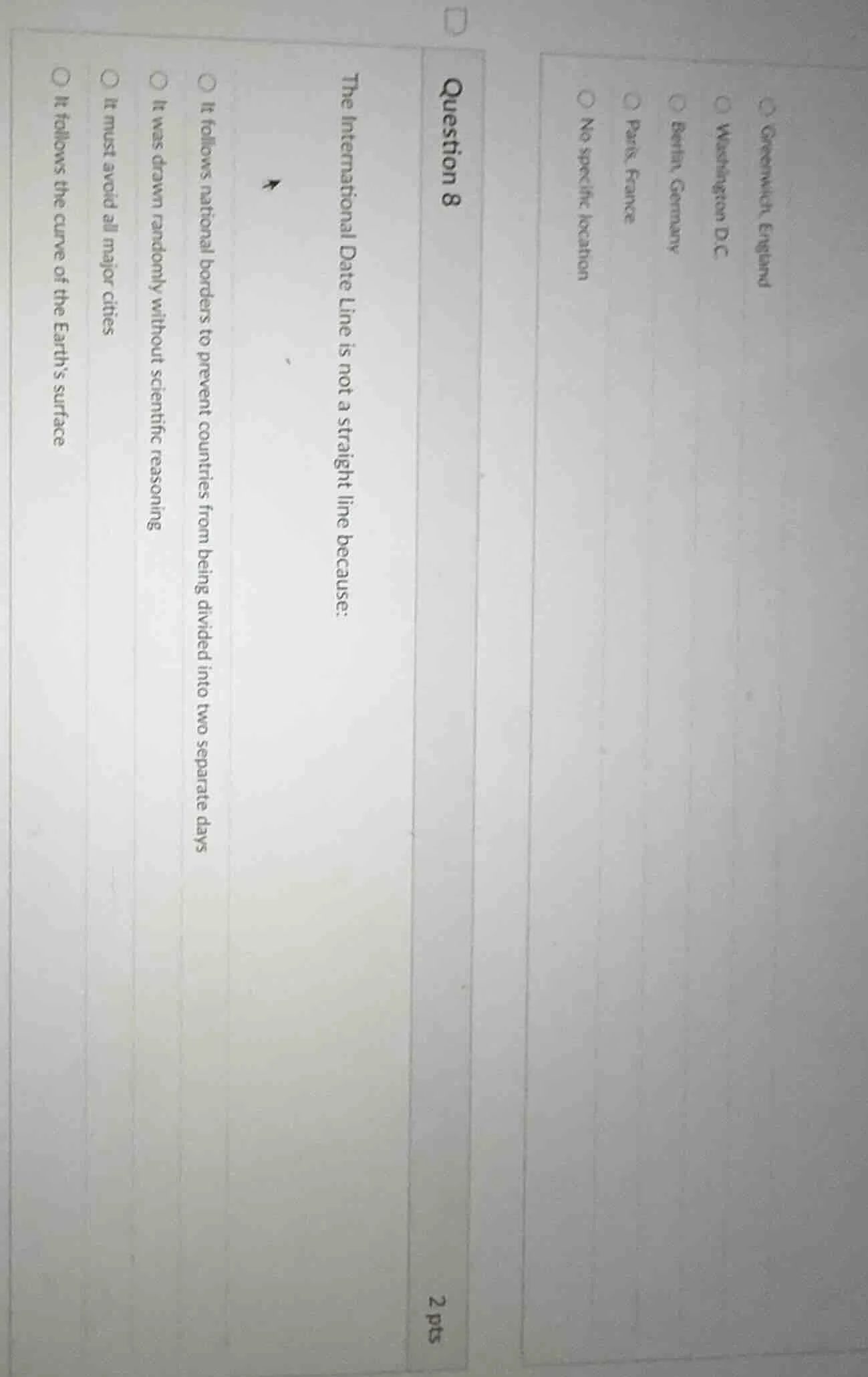 question 8 2 pts the international date line is not a straight line bec…