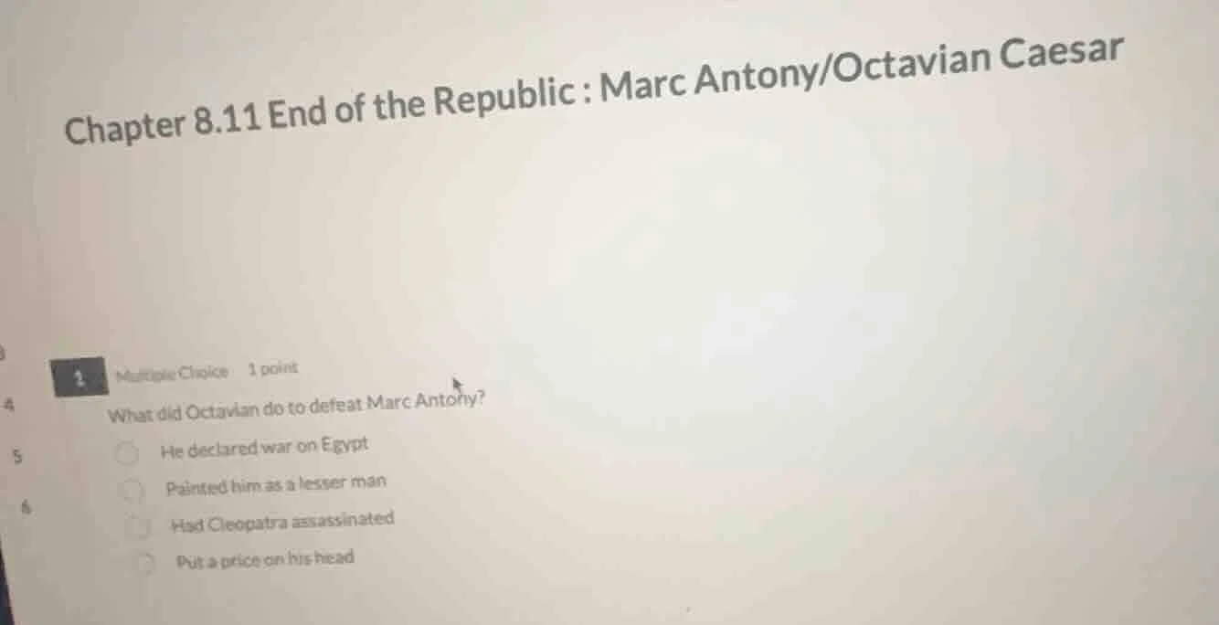 chapter 8.11 end of the republic : marc antony/octavian caesar 1 multip…