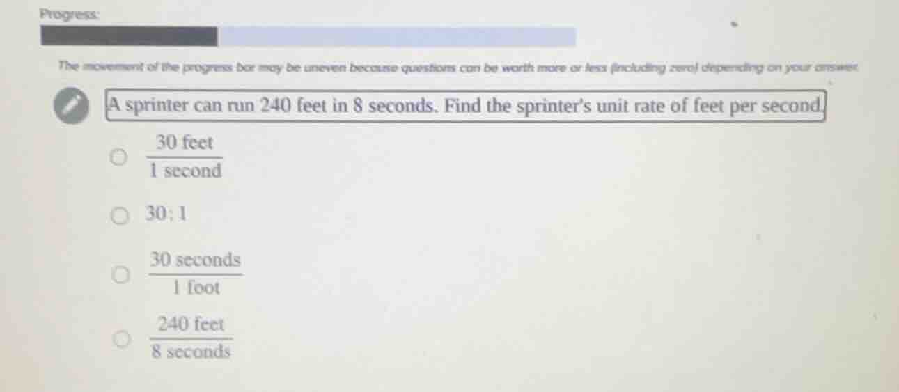 a sprinter can run 240 feet in 8 seconds. find the sprinters unit rate …