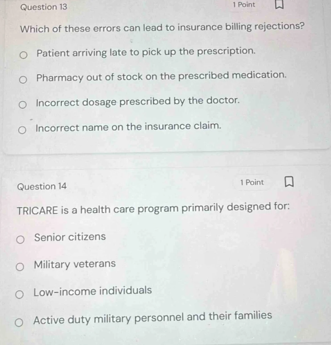 question 13 which of these errors can lead to insurance billing rejecti…