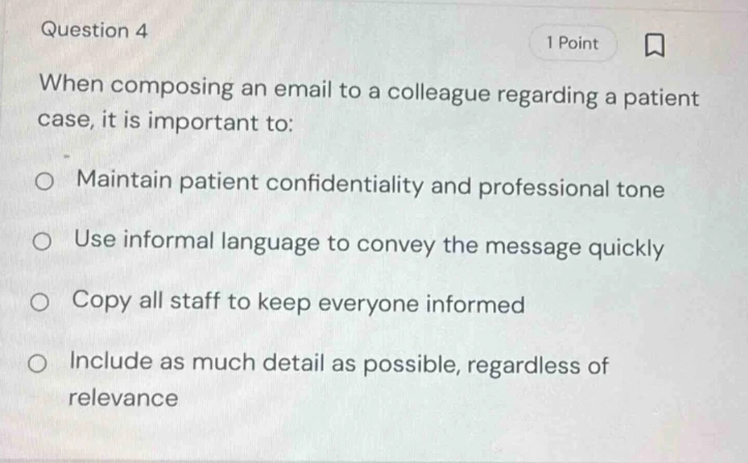 question 4 1 point when composing an email to a colleague regarding a p…