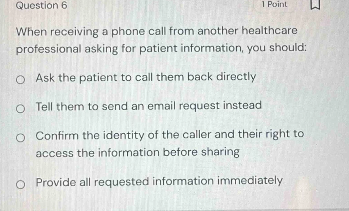 question 6 1 point when receiving a phone call from another healthcare …