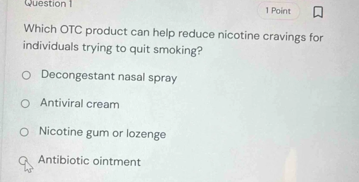 question 1 1 point which otc product can help reduce nicotine cravings …