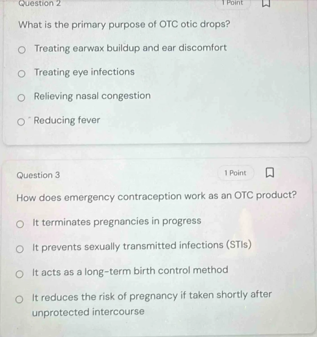 question 2 what is the primary purpose of otc otic drops? treating earw…