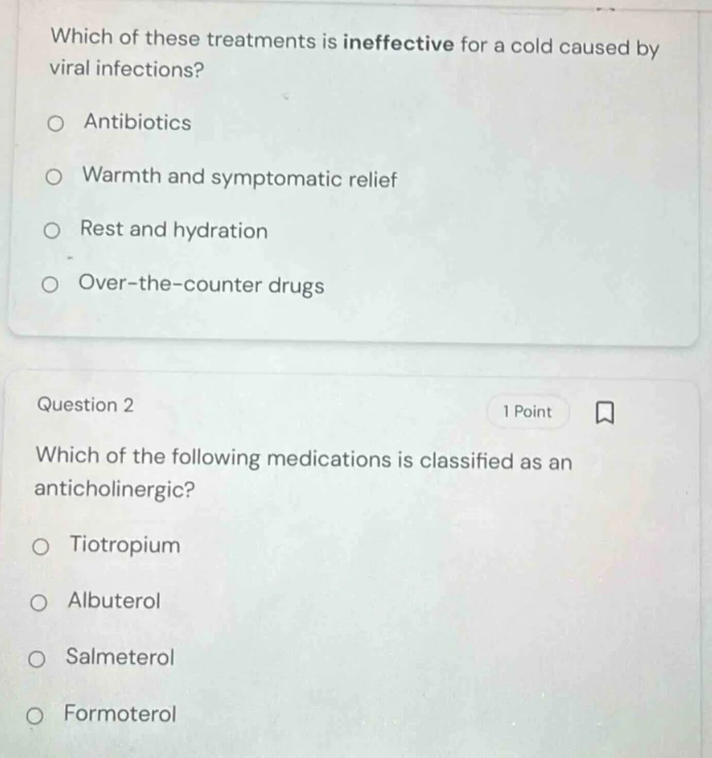 which of these treatments is ineffective for a cold caused by viral inf…