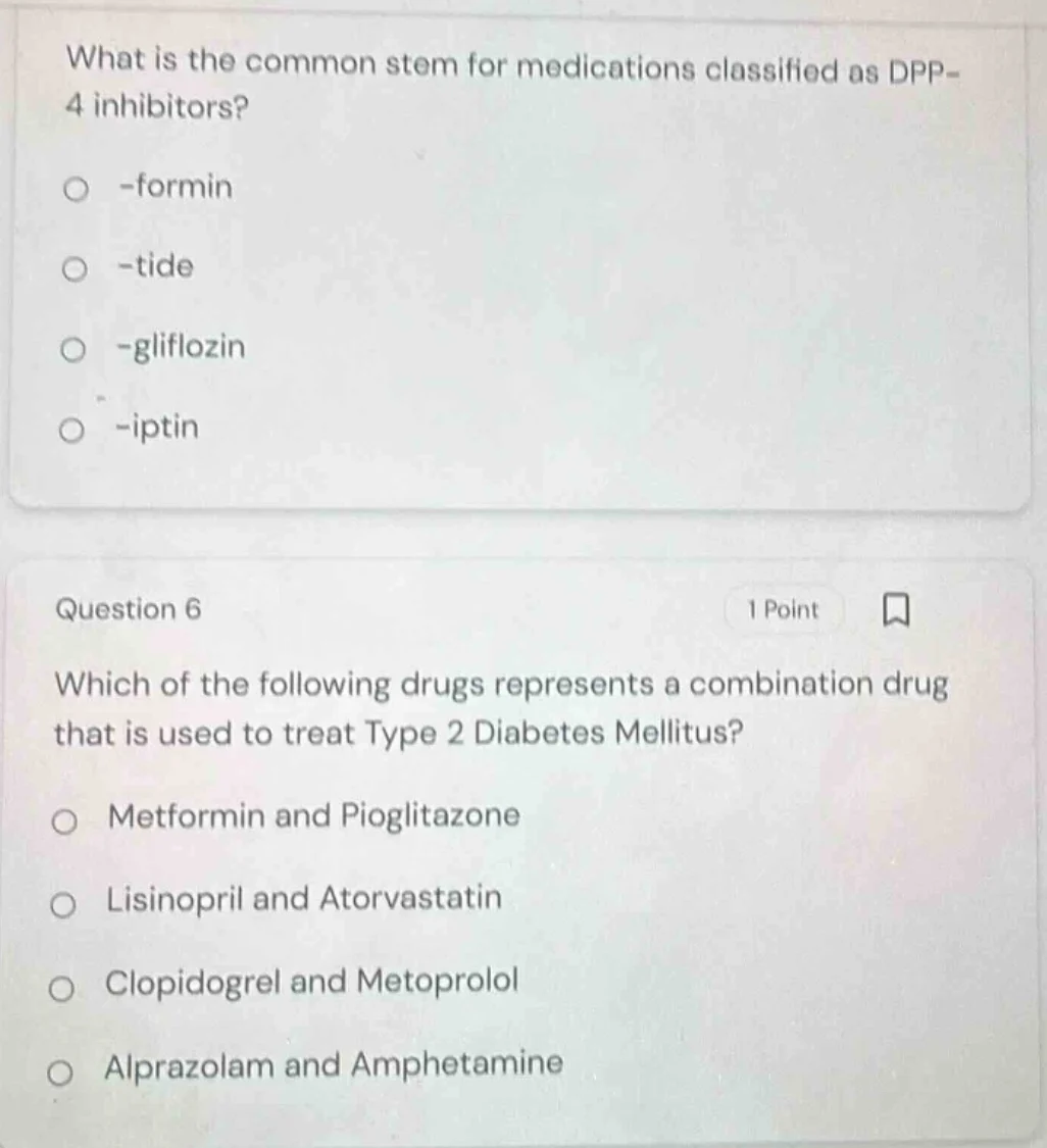 what is the common stem for medications classified as dpp-4 inhibitors?…