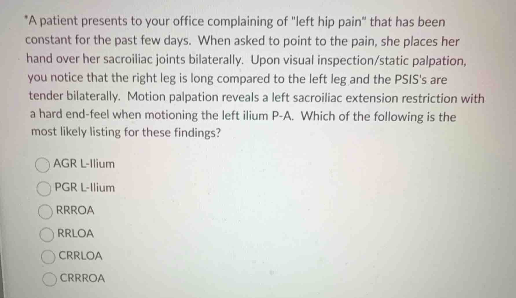 a patient presents to your office complaining of \left hip pain\ that h…