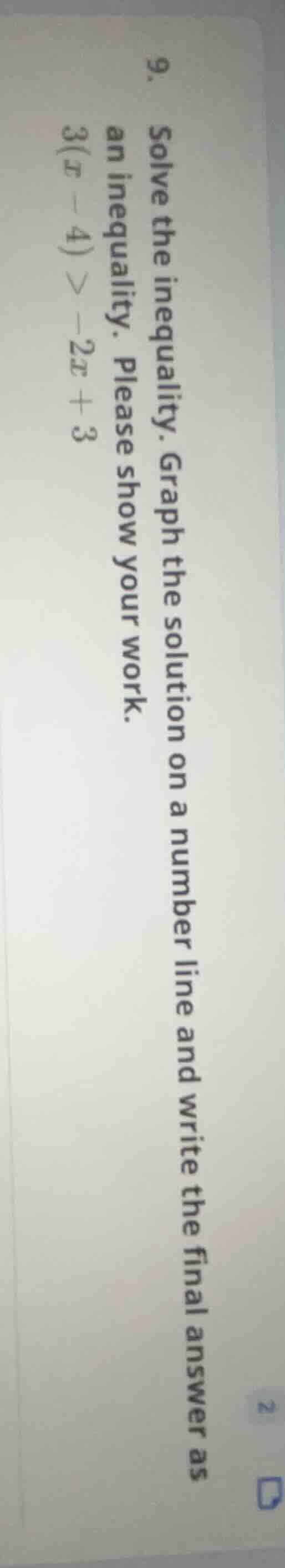 9. solve the inequality. graph the solution on a number line and write …