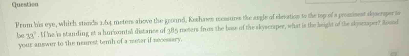 question from his eye, which stands 1.64 meters above the ground, kesha…