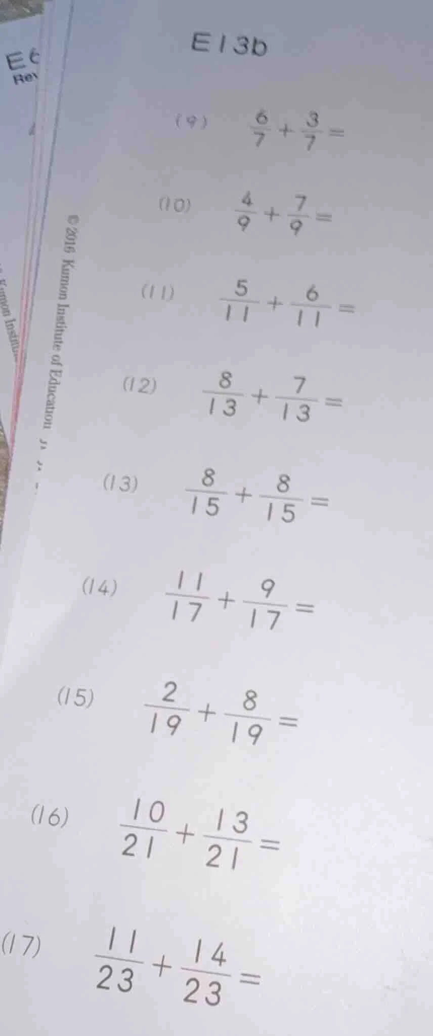 e13b (9) \\(\\frac{6}{7} + \\frac{3}{7} =\\) (10) \\(\\frac{4}{9} + \\f…