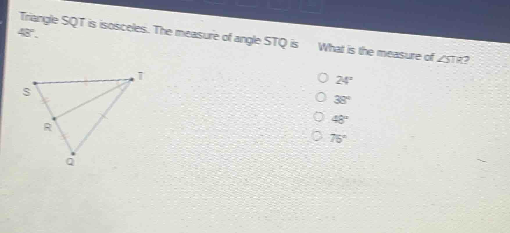triangle sqt is isosceles. the measure of angle stq is 48°. what is the…