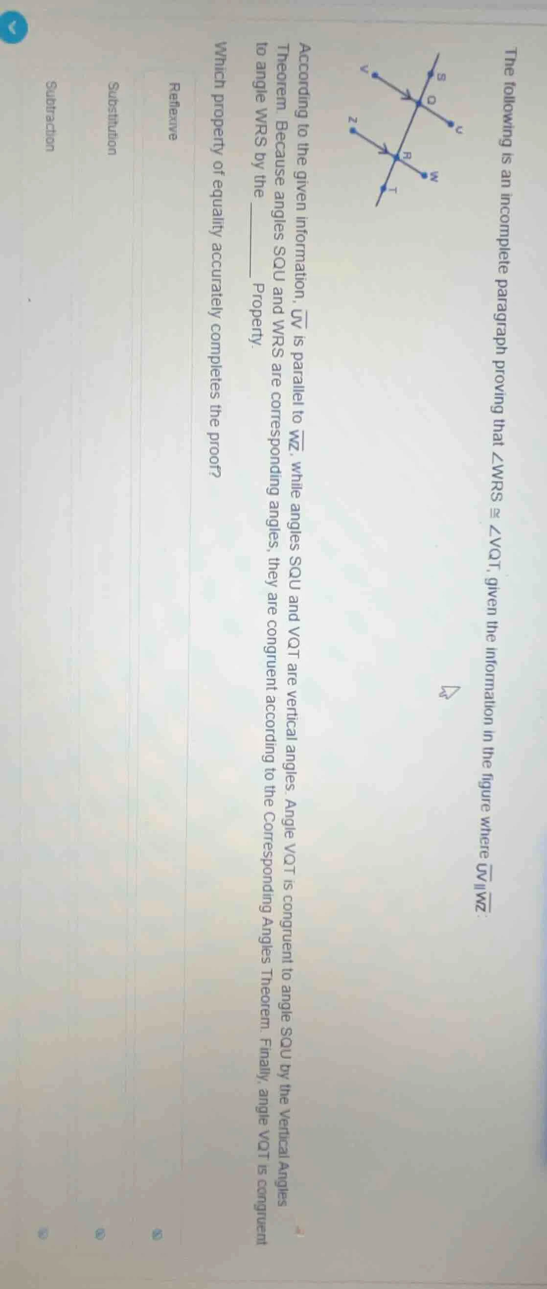 the following is an incomplete paragraph proving that ∠wrs ≅ ∠vqt, give…