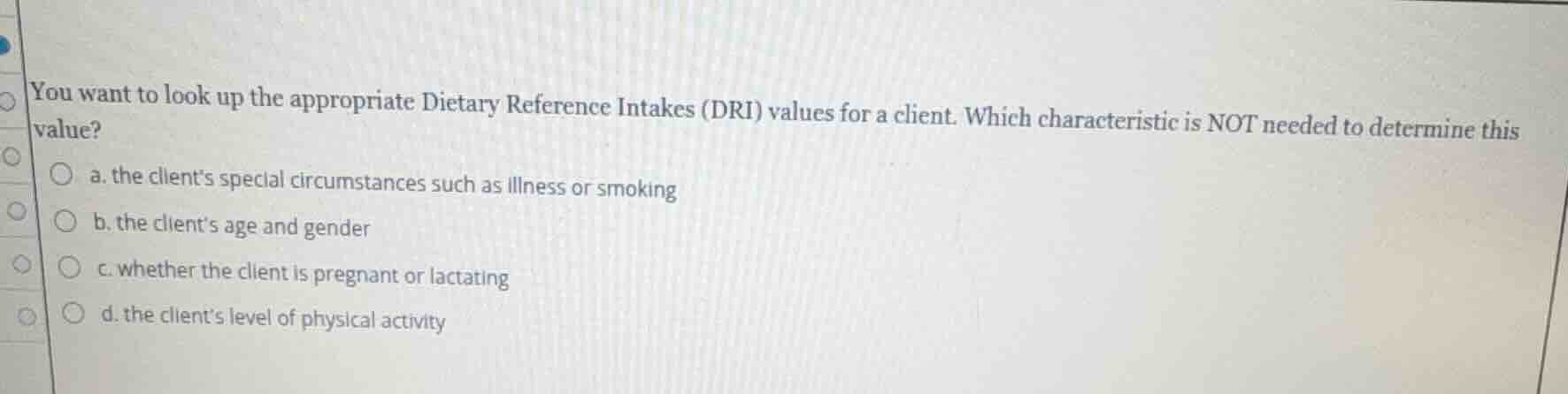 you want to look up the appropriate dietary reference intakes (dri) val…