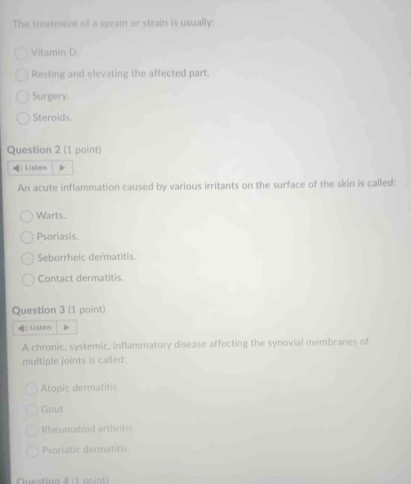 the treatment of a sprain or strain is usually: vitamin d. resting and …