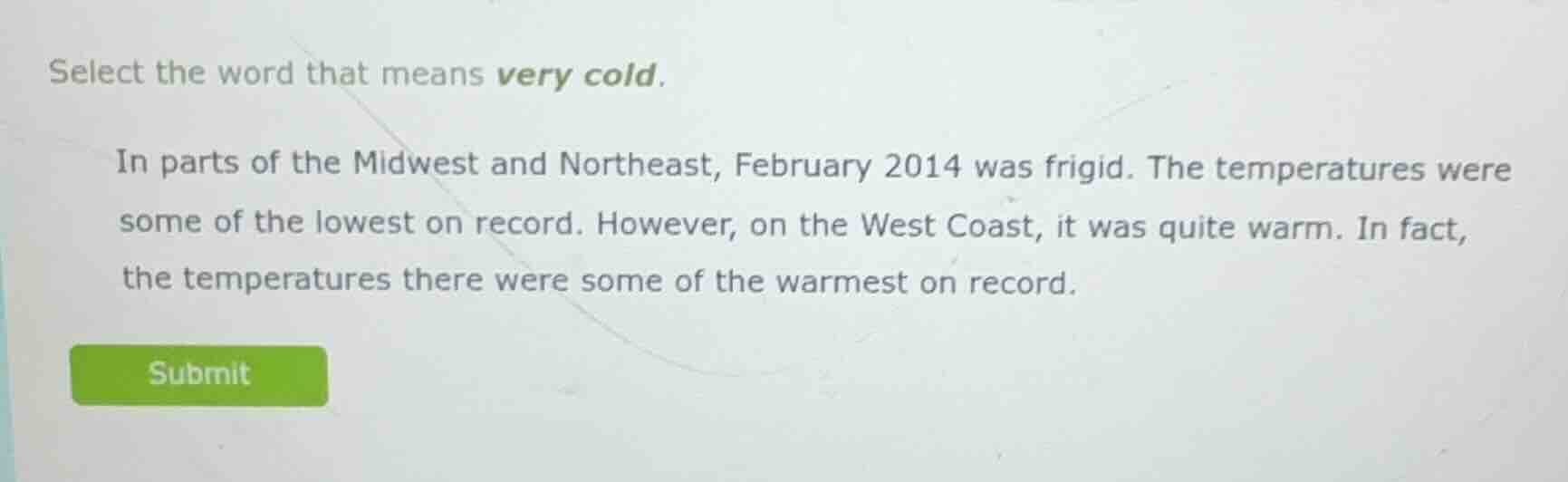 select the word that means very cold. in parts of the midwest and north…