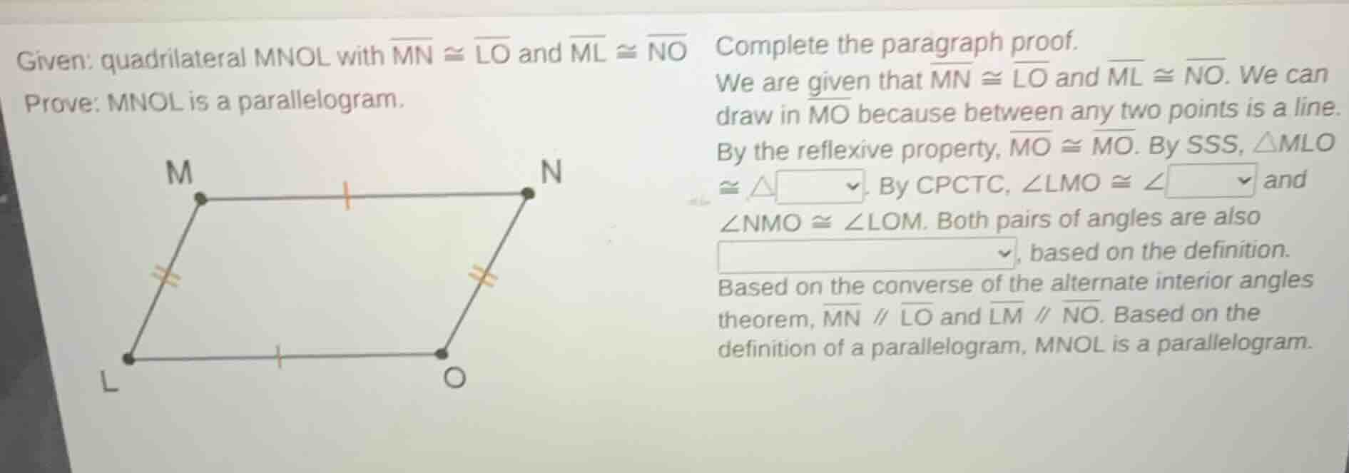 given: quadrilateral mnol with \\(\\overline{mn} \\cong \\overline{lo}\…