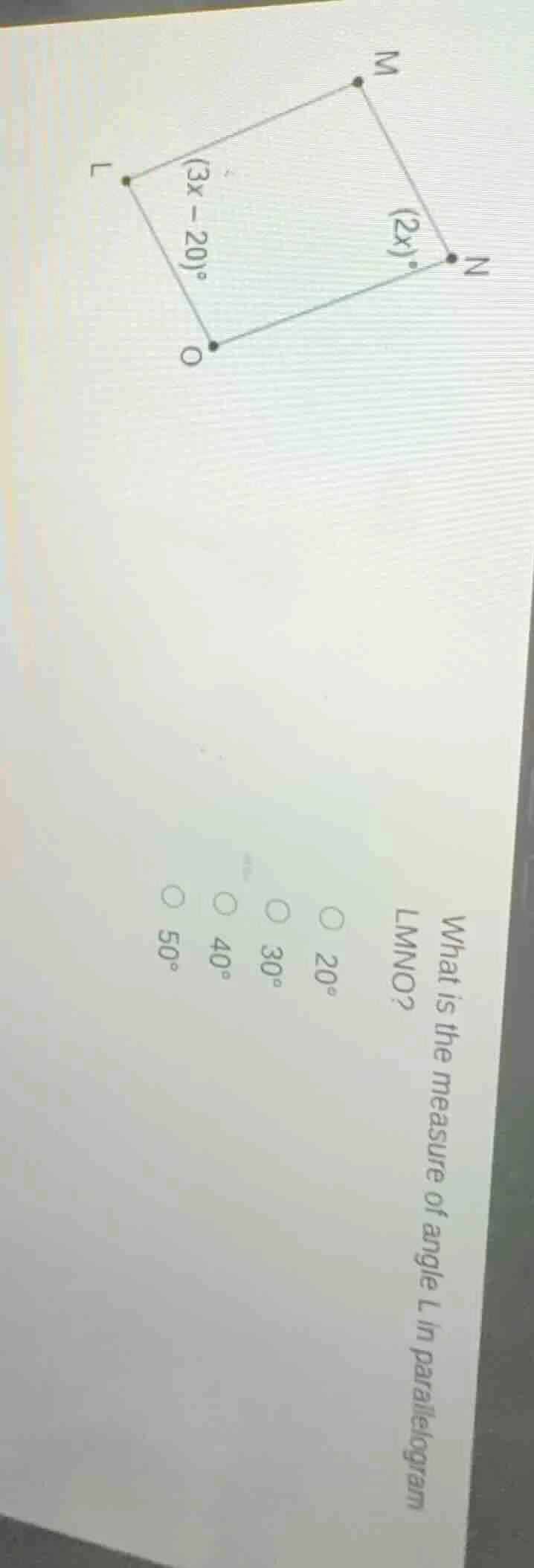 what is the measure of angle l in parallelogram lmno? options: 20° 30° …