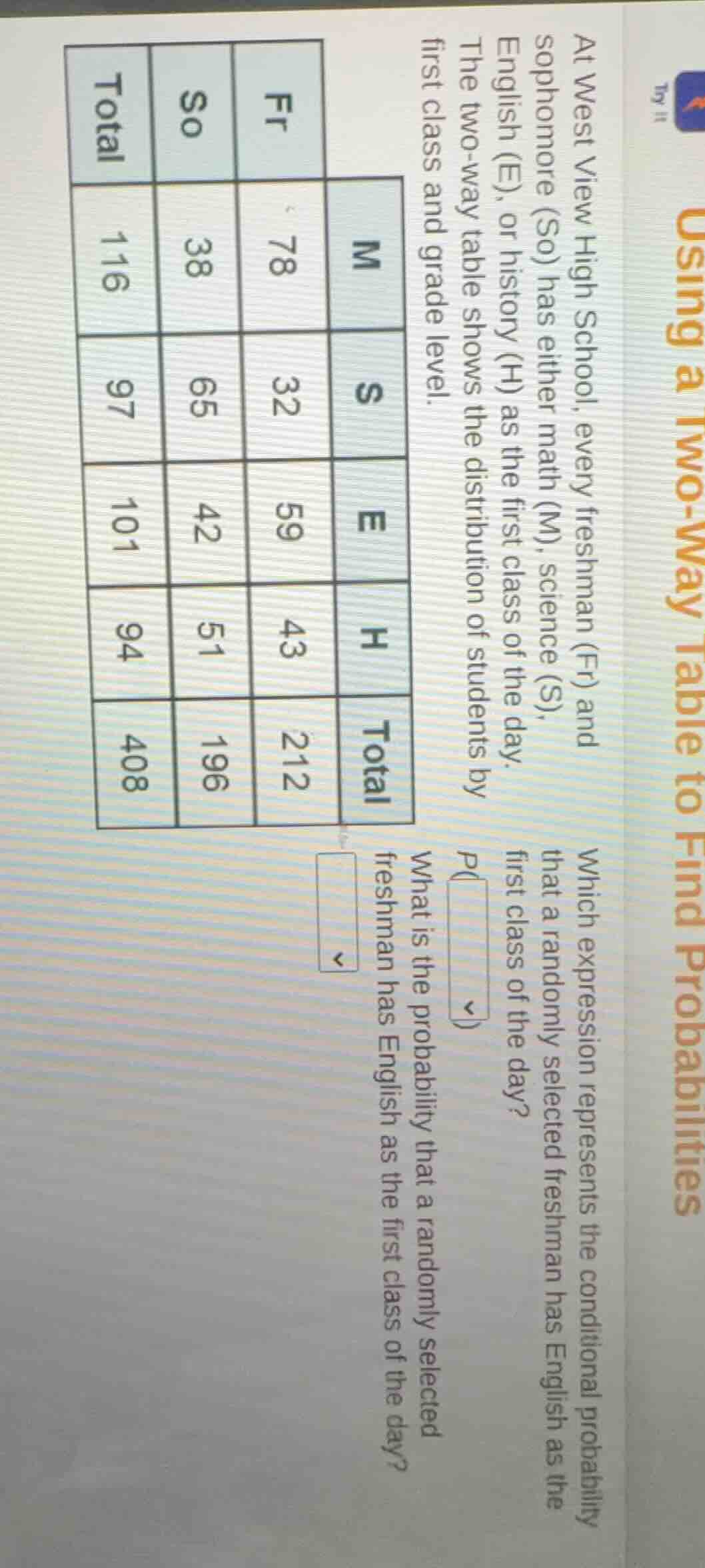 using a two - way table to find probabilities at west view high school,…