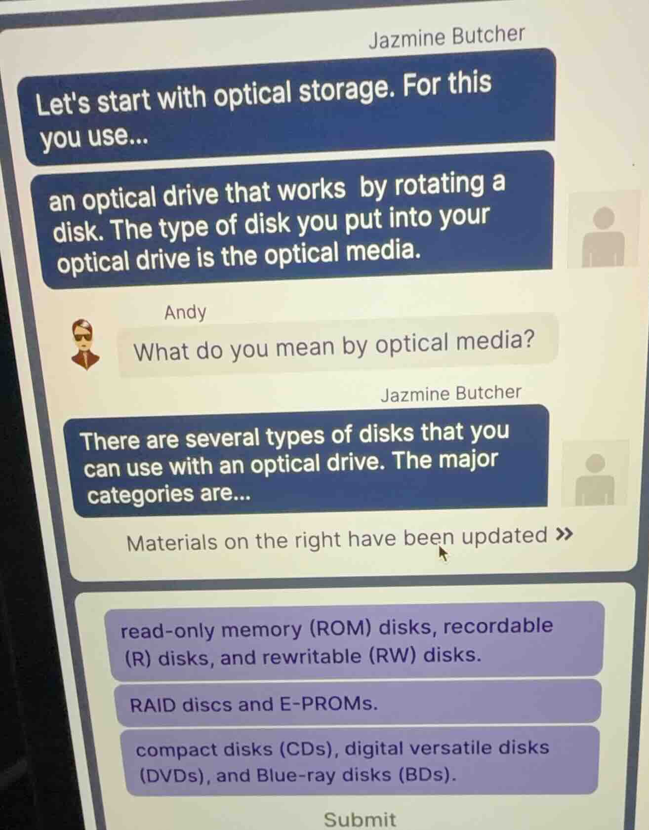 jazmine butcher lets start with optical storage. for this you use... an…