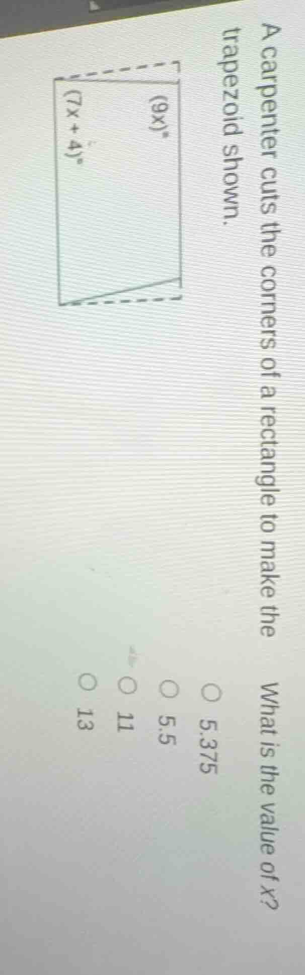 a carpenter cuts the corners of a rectangle to make the trapezoid shown…