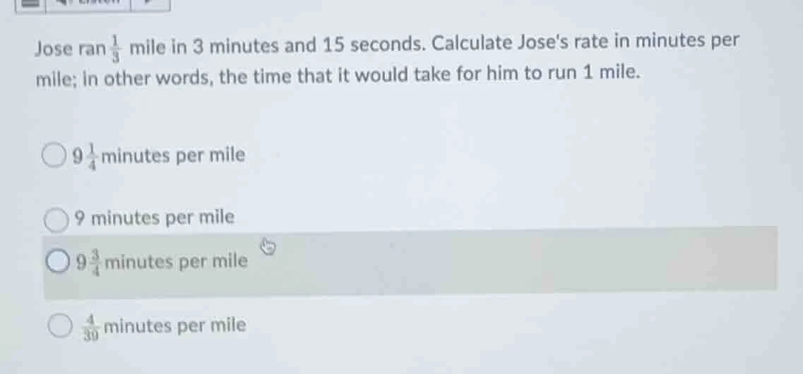 jose ran \\(\\frac{1}{3}\\) mile in 3 minutes and 15 seconds. calculate…