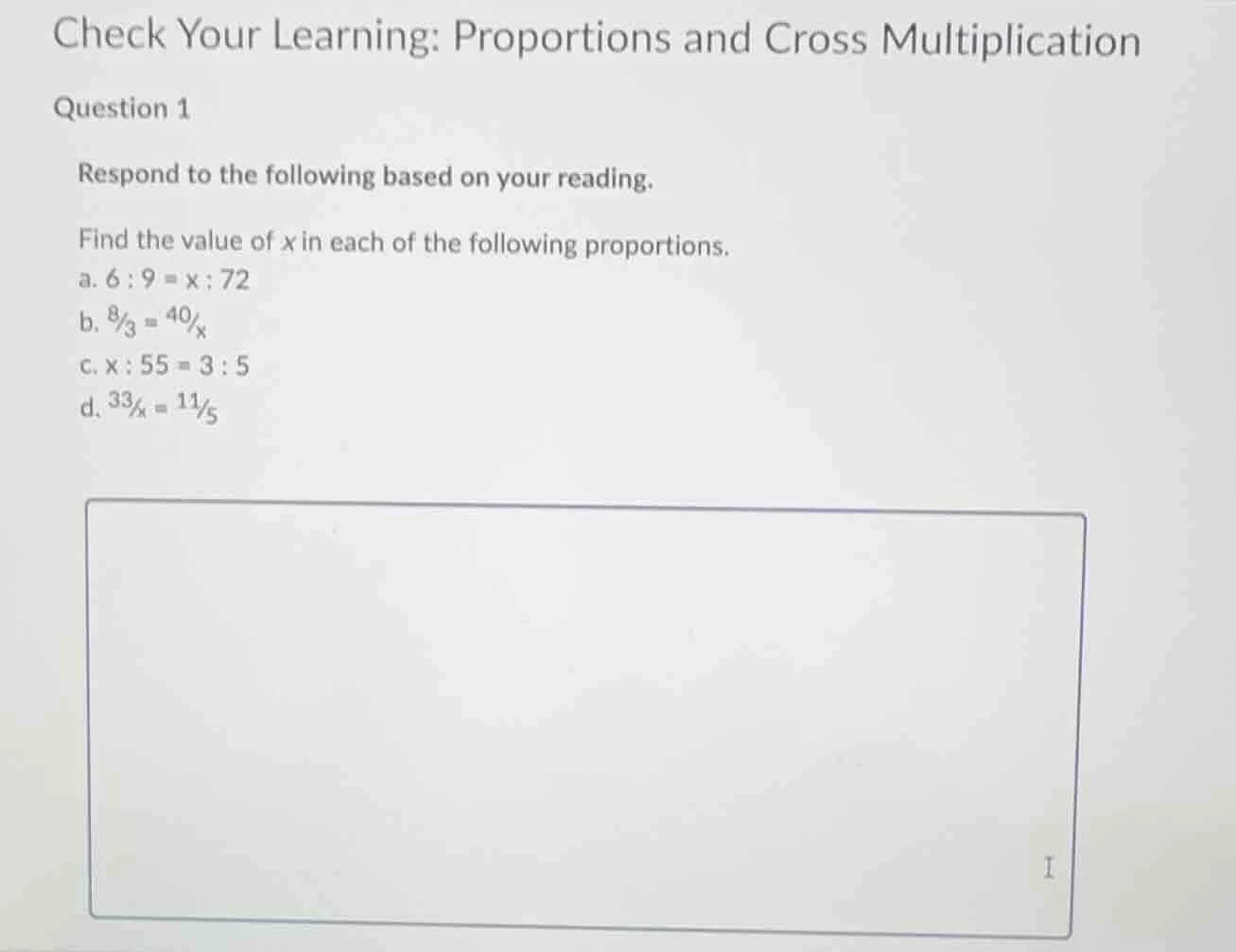 check your learning: proportions and cross multiplication question 1 re…