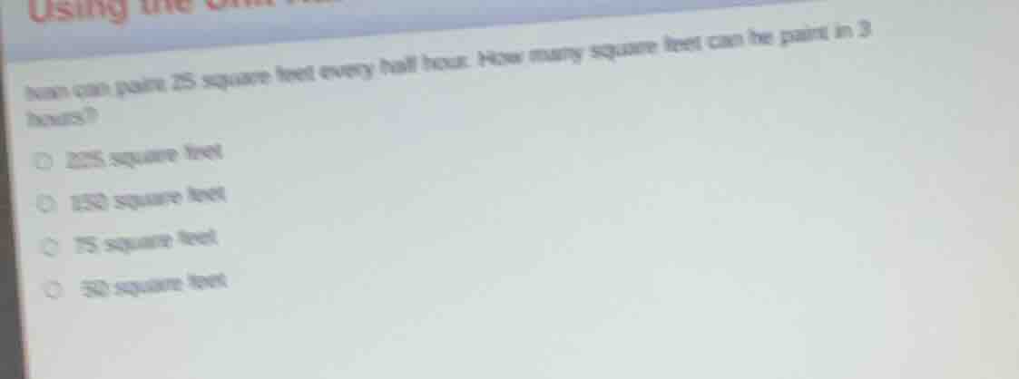 ivan can paint 25 square feet every half hour. how many square feet can…