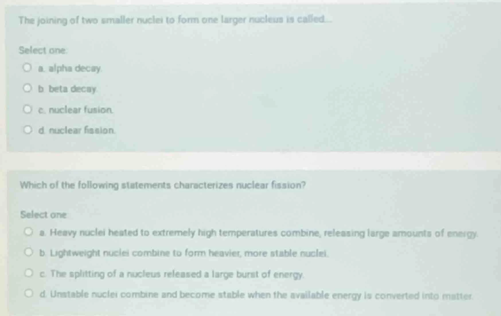 the joining of two smaller nuclei to form one larger nucleus is called.…