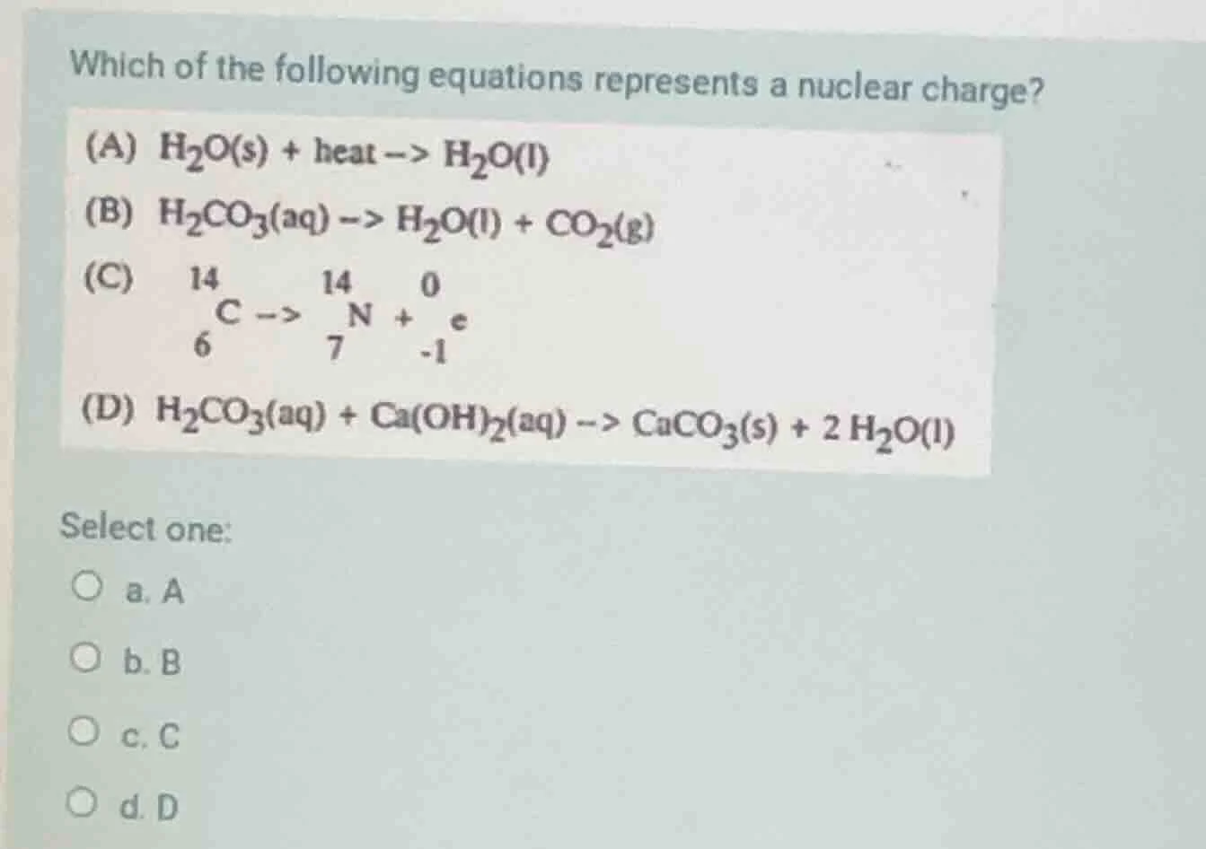 which of the following equations represents a nuclear charge? (a) $\\ce…