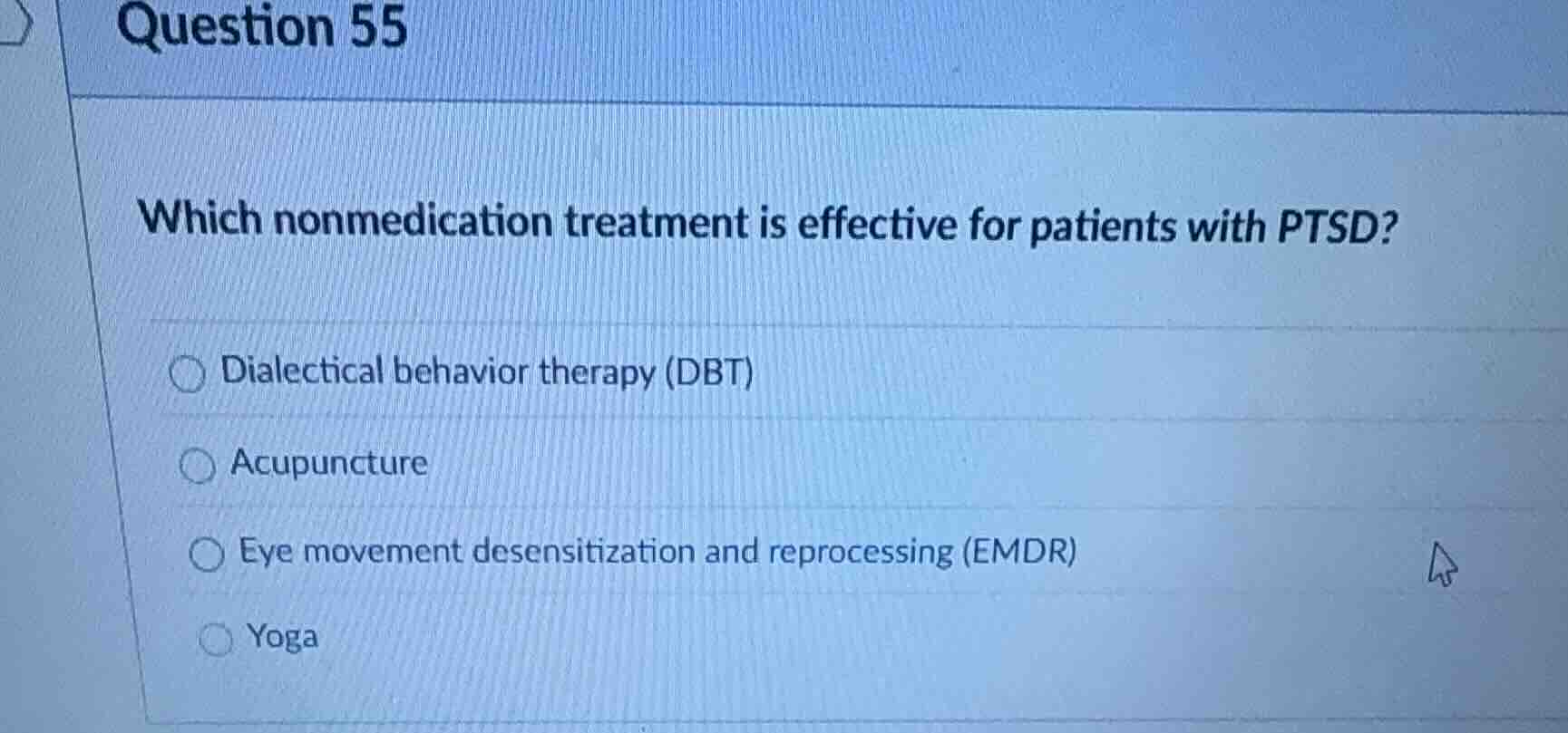 question 55 which nonmedication treatment is effective for patients wit…