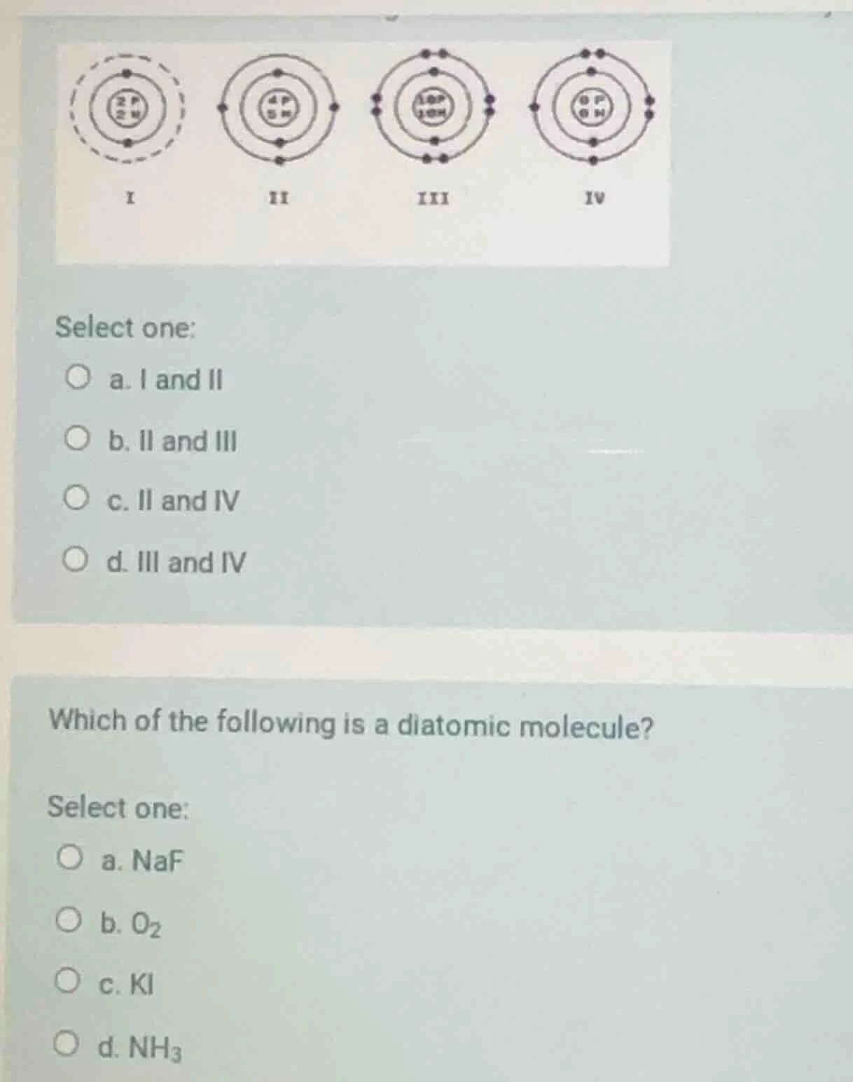 select one: a. i and ii b. ii and iii c. ii and iv d. iii and iv which …