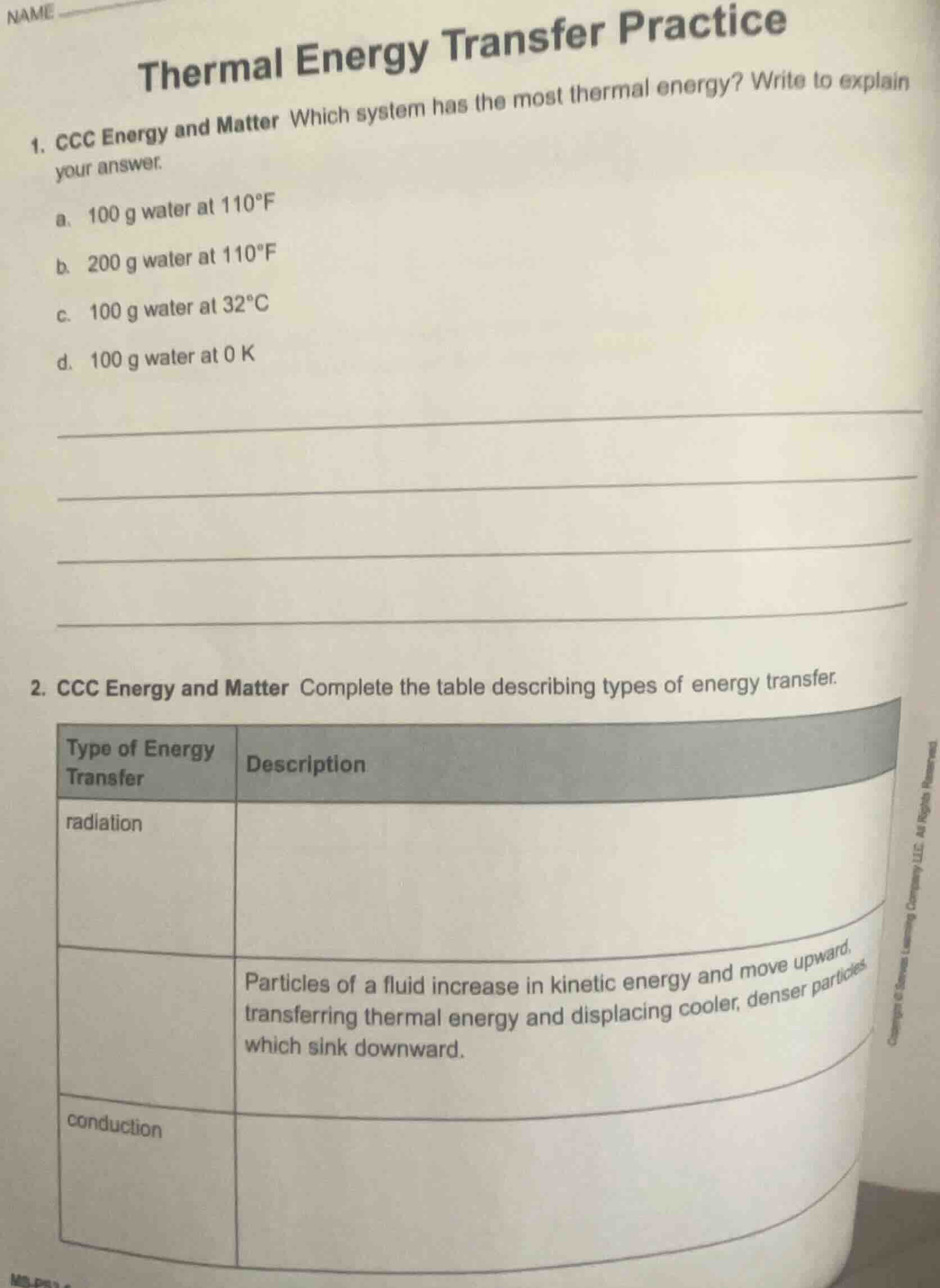 name thermal energy transfer practice 1. ccc energy and matter which sy…