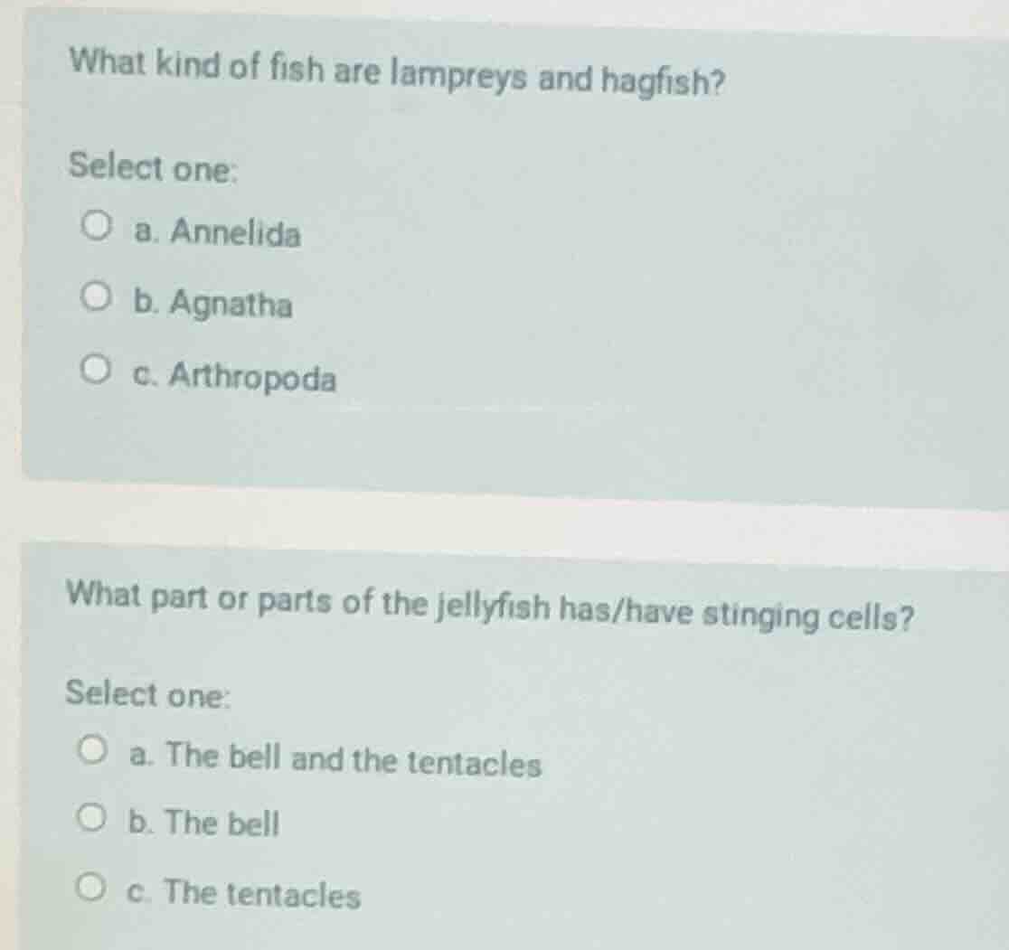 what kind of fish are lampreys and hagfish? select one: a. annelida b. …