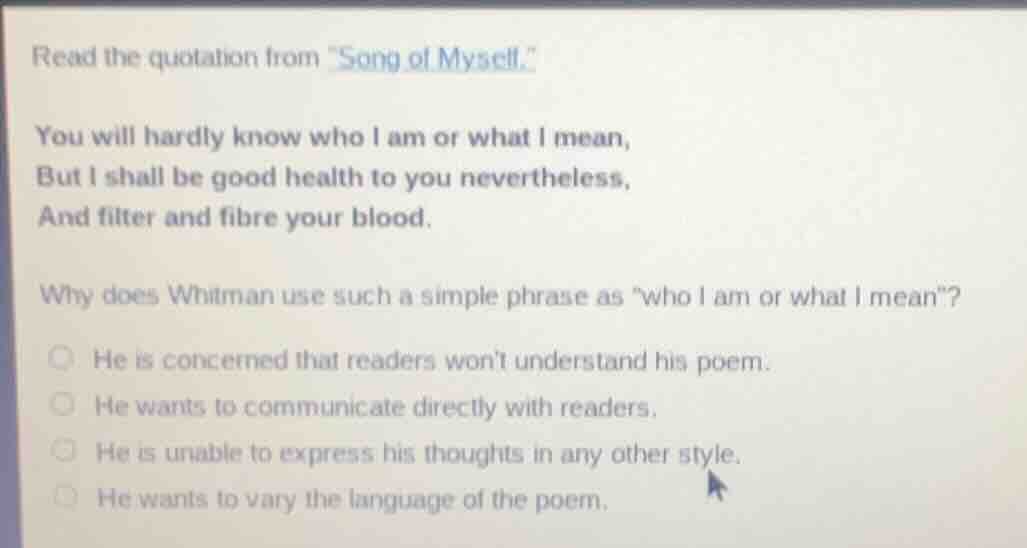 read the quotation from \song of myself.\ you will hardly know who i am…