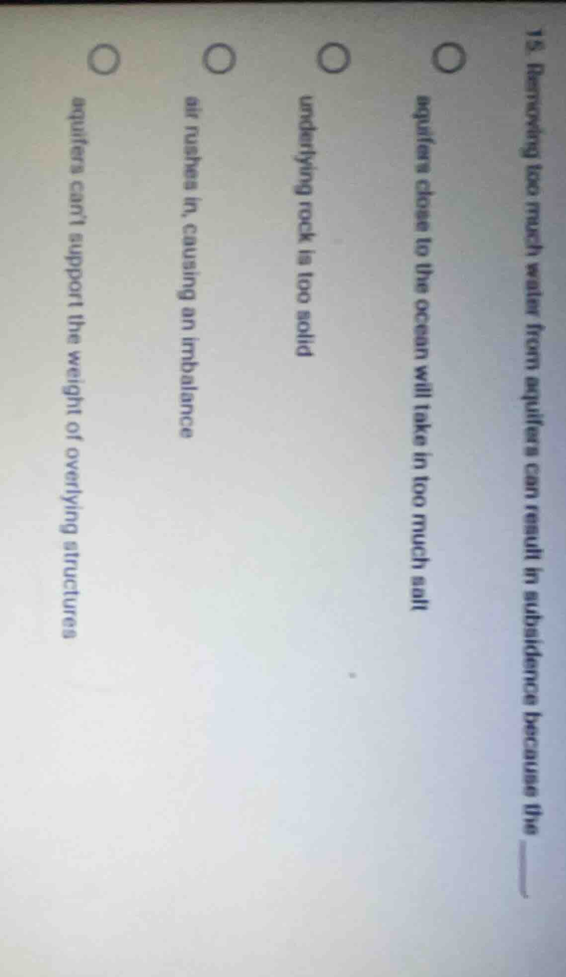 15. removing too much water from aquifers can result in subsidence beca…