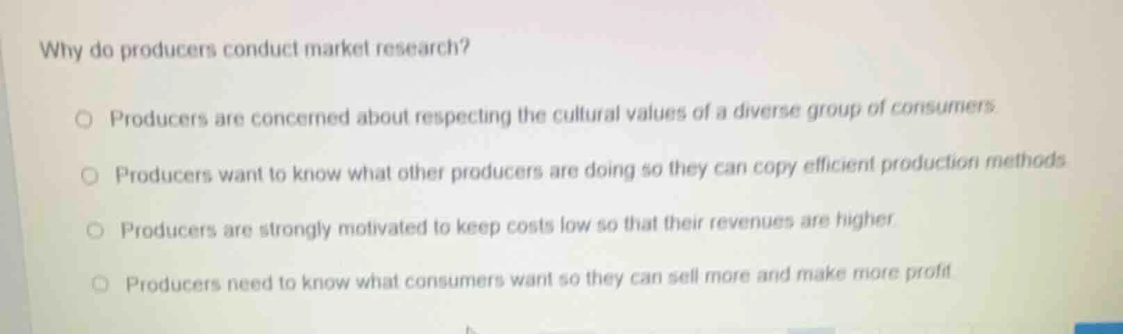 why do producers conduct market research? ○ producers are concerned abo…