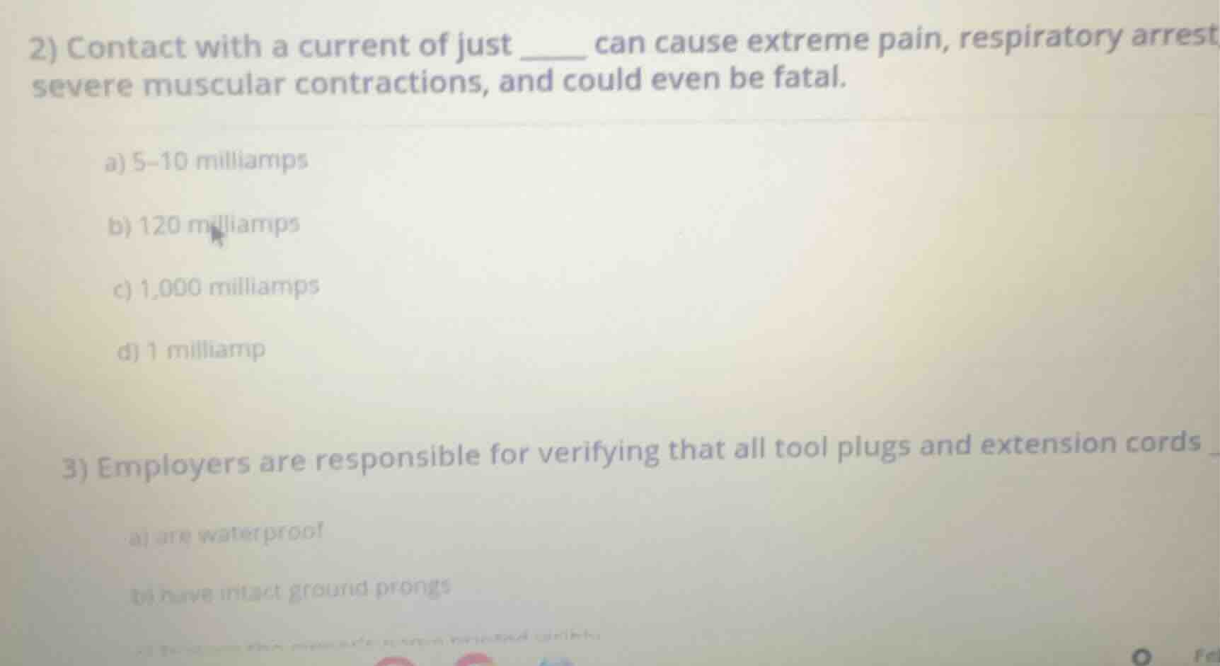 2) contact with a current of just ____ can cause extreme pain, respirat…