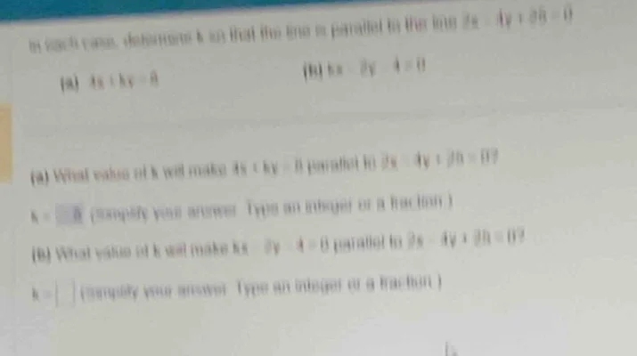 in each case, determine k so that the line is parallel to the line (2x …