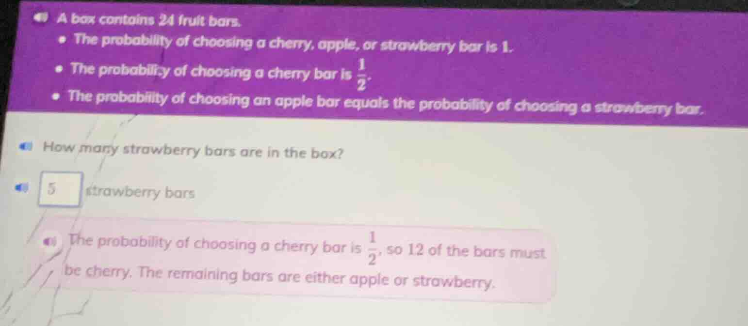 a box contains 24 fruit bars. - the probability of choosing a cherry, a…