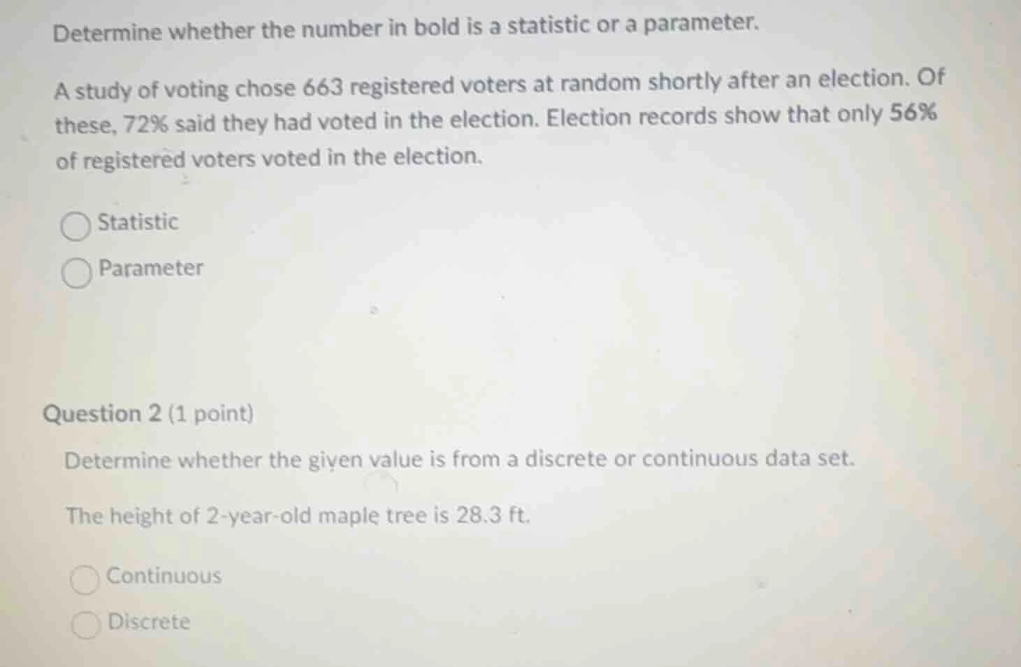 determine whether the number in bold is a statistic or a parameter. a s…