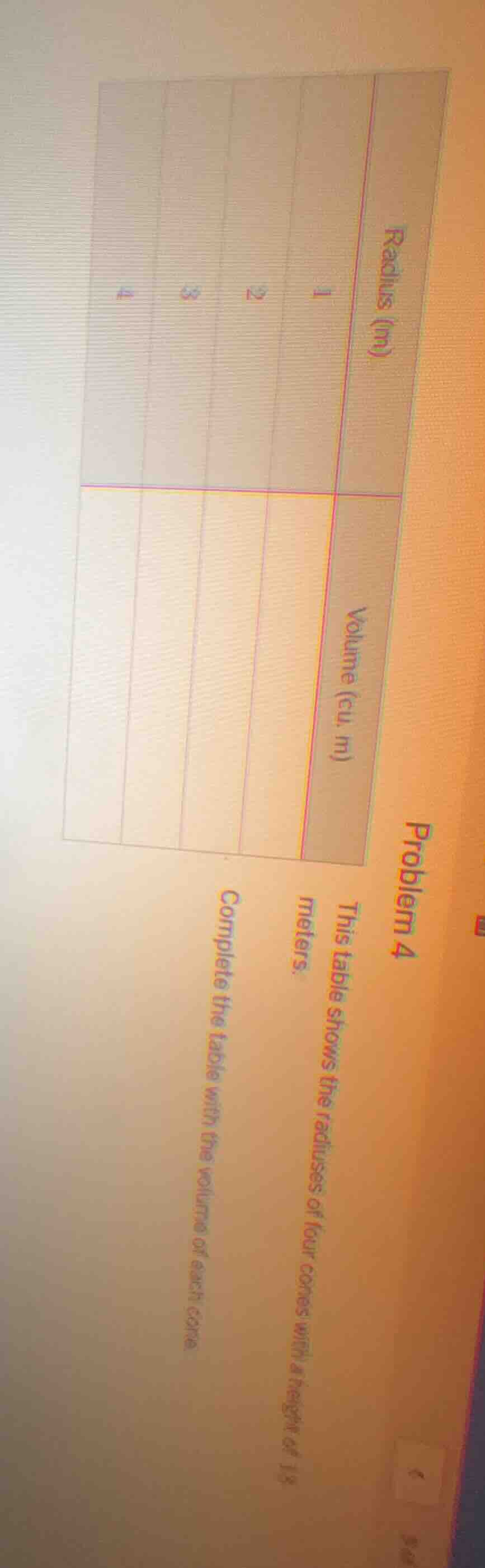 problem 4 this table shows the radiuses of four cones with a height of …