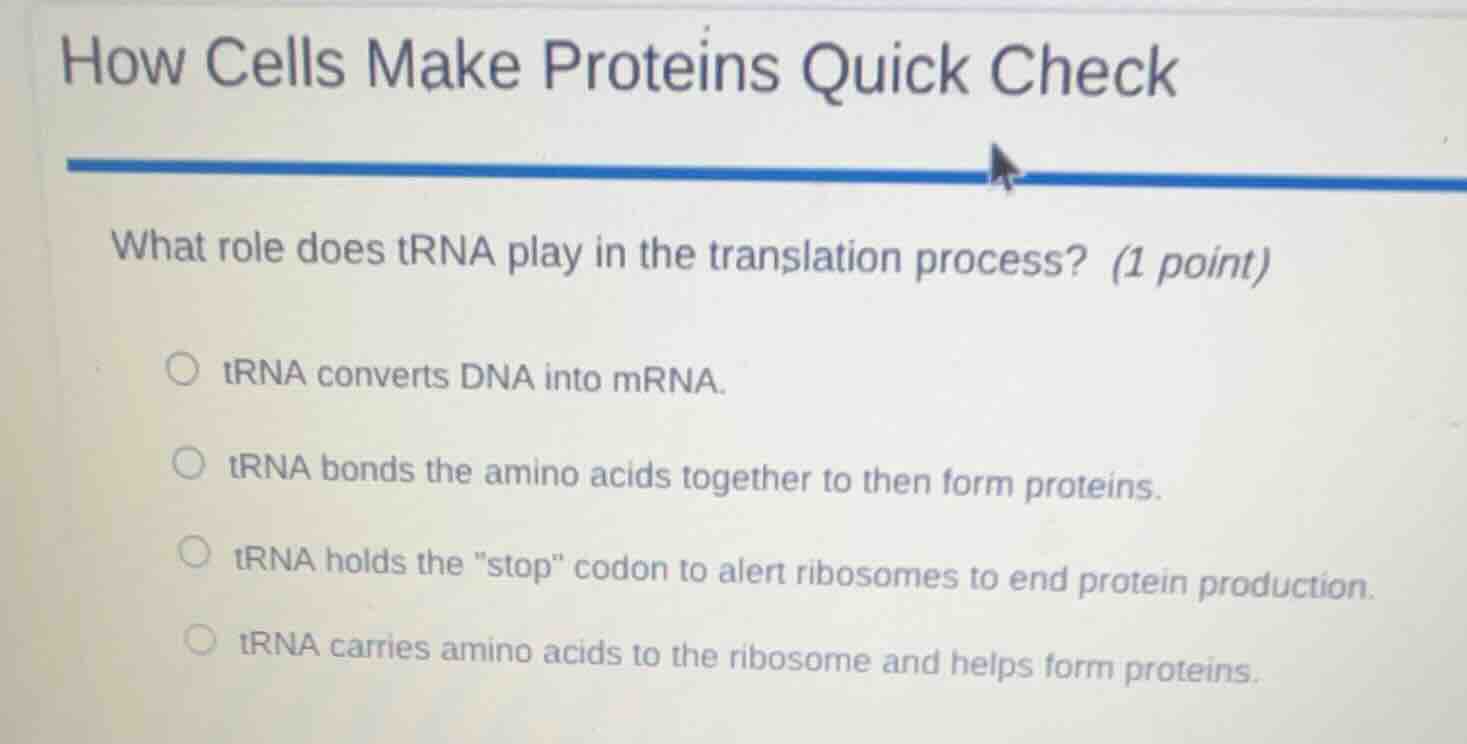 how cells make proteins quick check what role does trna play in the tra…