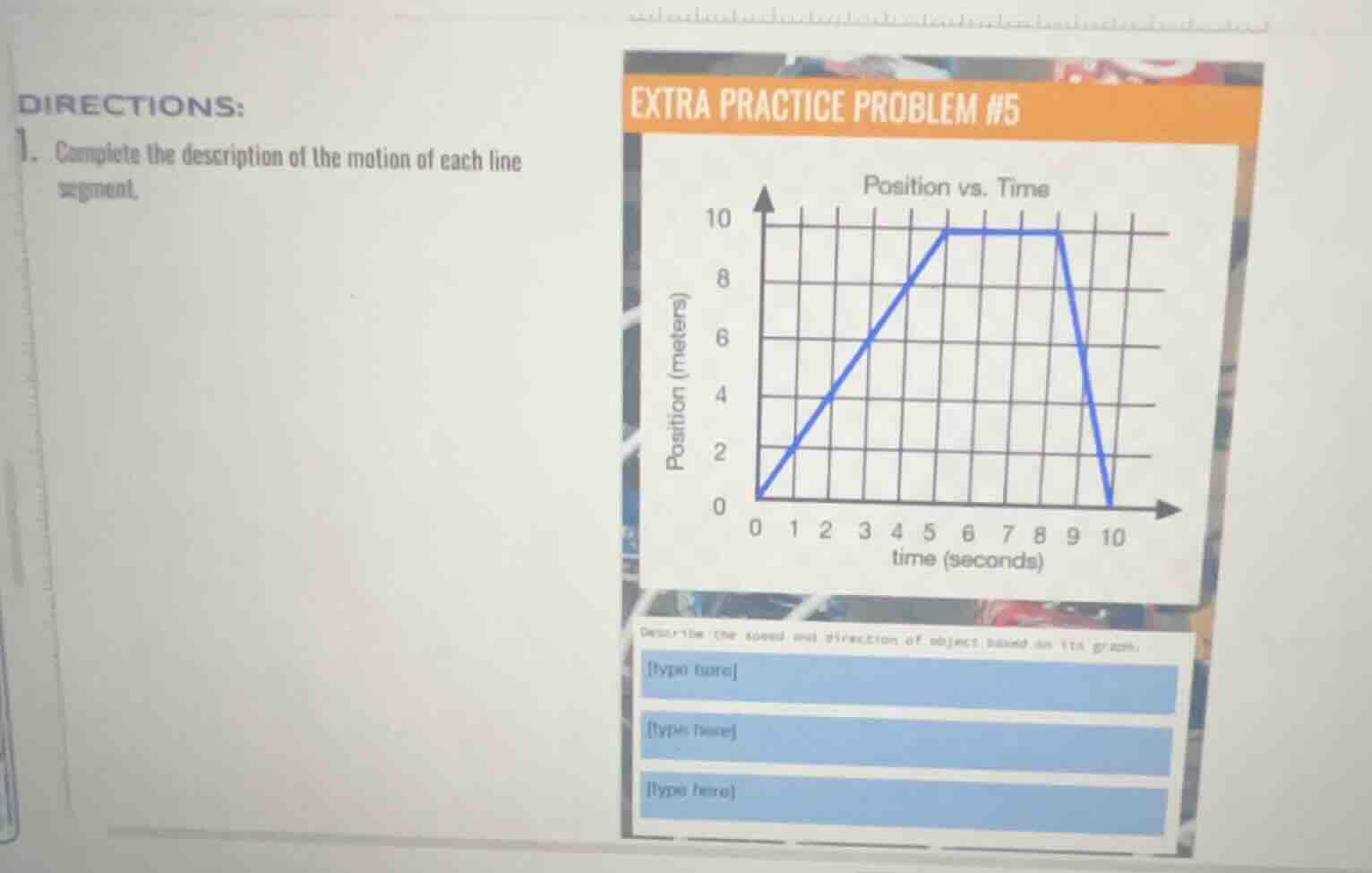 directions: 1. complete the description of the motion of each line segm…