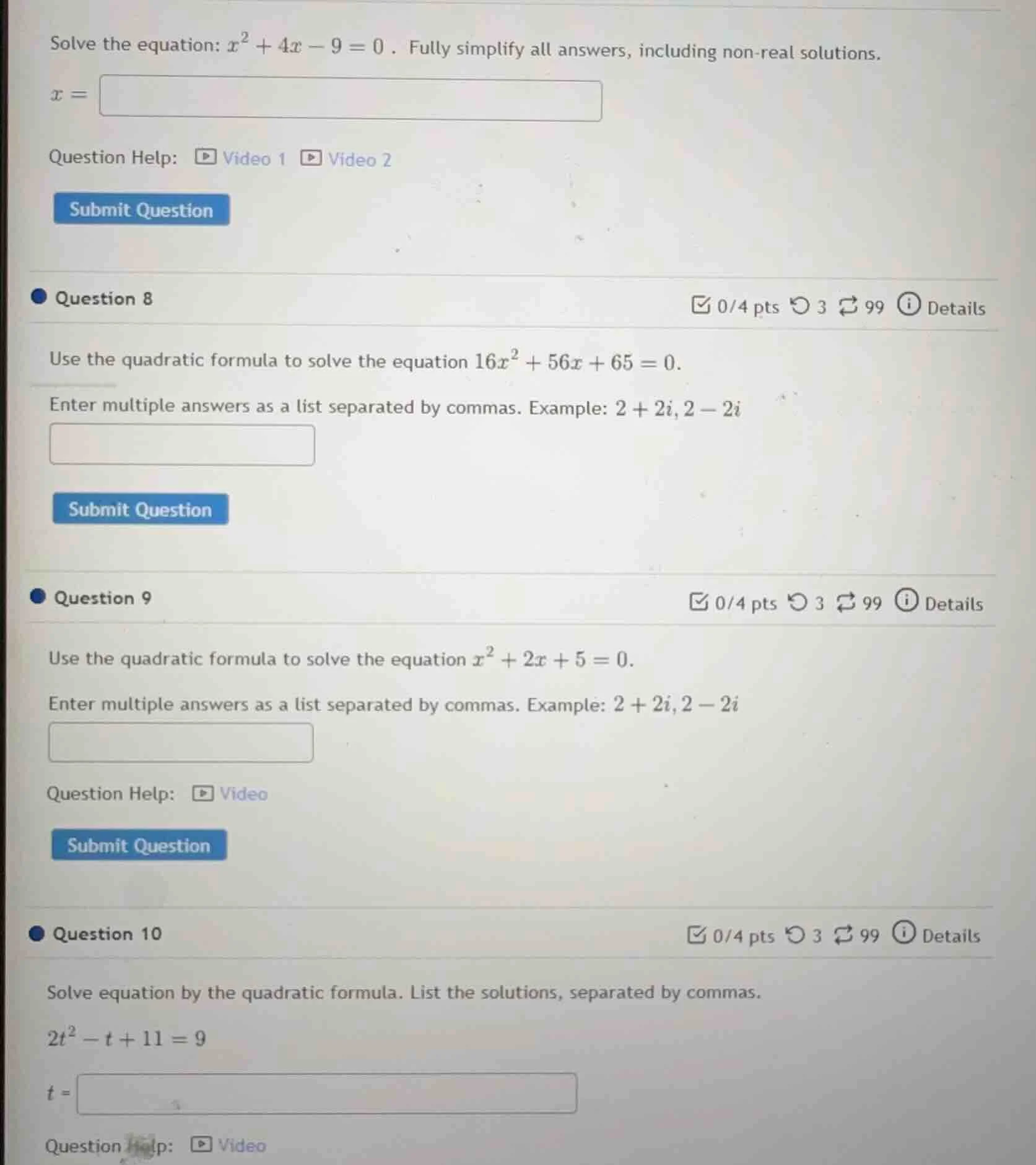solve the equation: $x^2 + 4x - 9 = 0$. fully simplify all answers, inc…