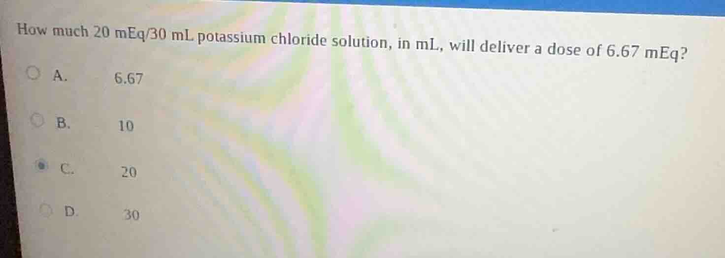 how much 20 meq/30 ml potassium chloride solution, in ml, will deliver …