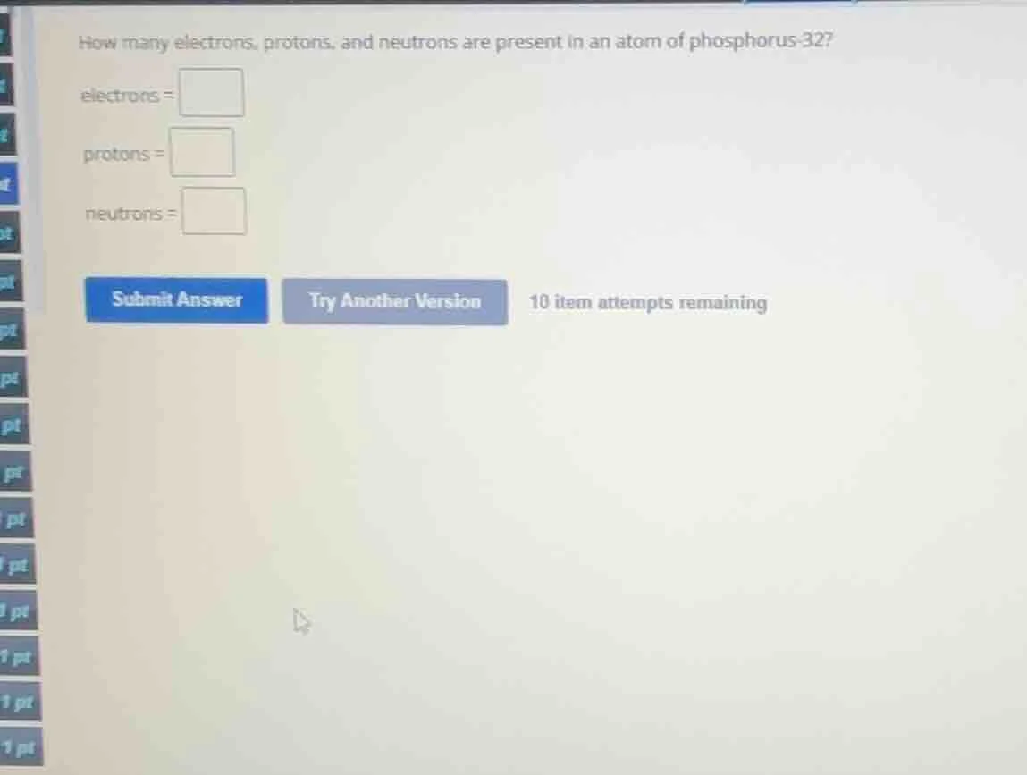 how many electrons, protons, and neutrons are present in an atom of pho…