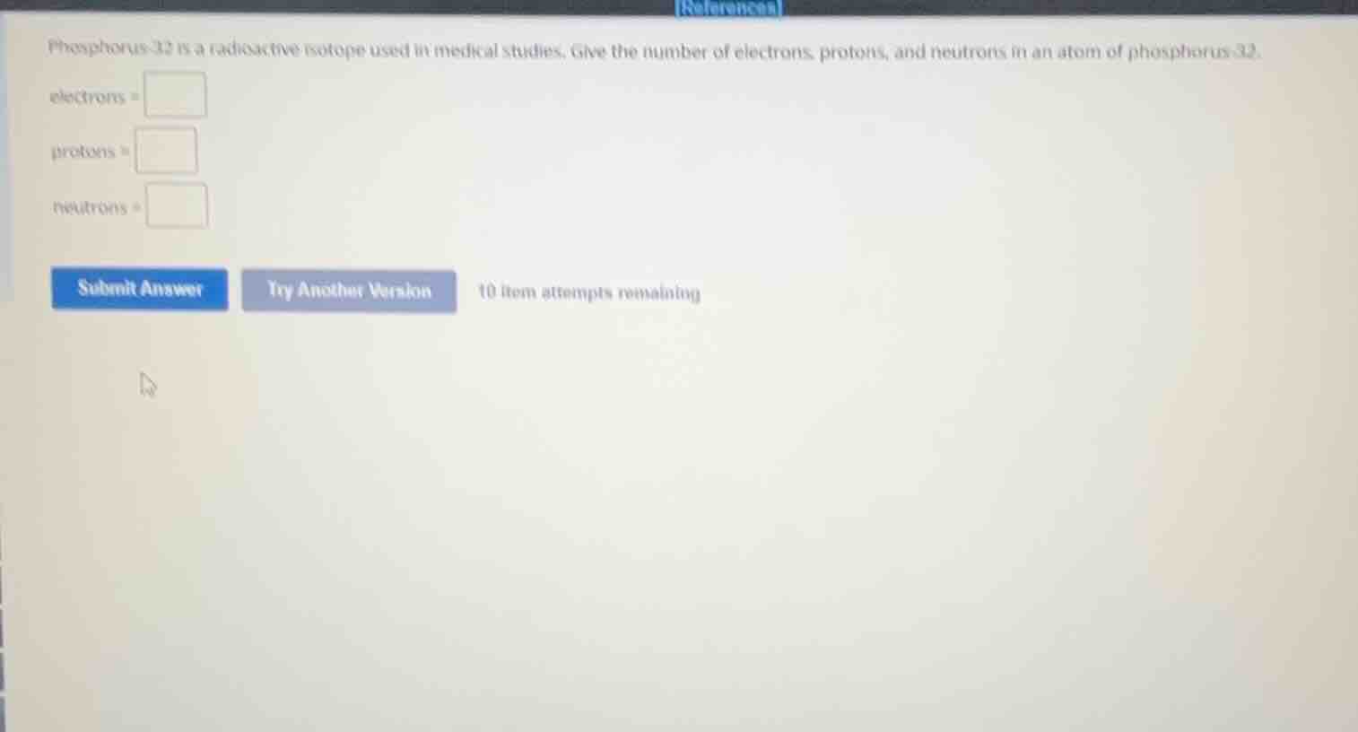 phosphorus-32 is a radioactive isotope used in medical studies. give th…